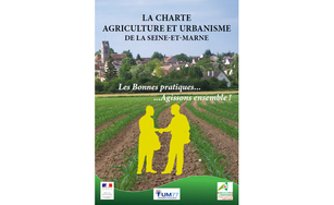 La charte agriculture et urbanisme de la Seine-et-Marne